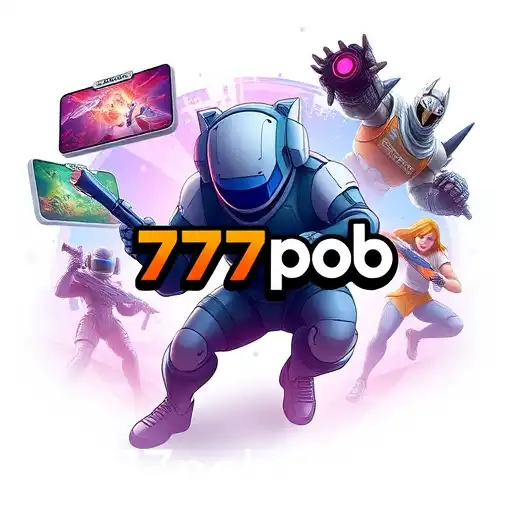 777pob Expands Gaming Horizons